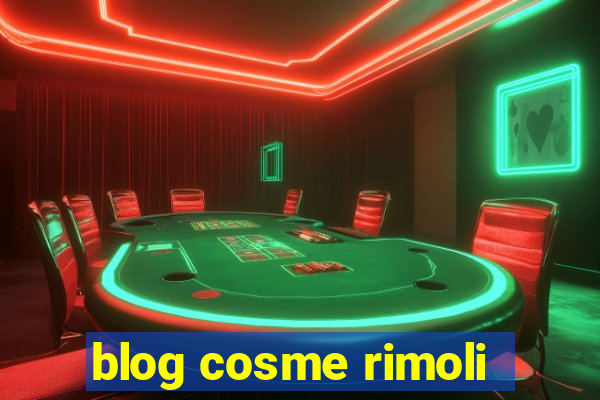 blog cosme rimoli